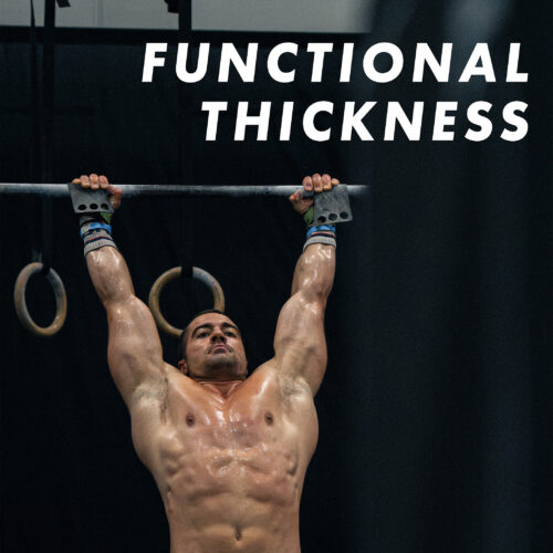 Functional Thickness: A Performance-Based Approach to Adding Muscle Mass (Program)